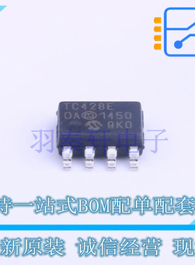 栅极驱动IC TC428EOA SOIC-8 MIC 全新原装进口