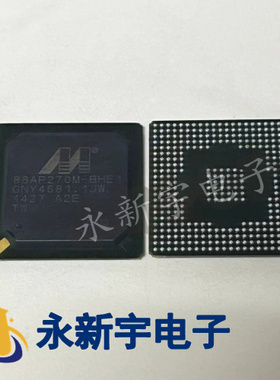 88AP270M-BHE1 88AP270M 88PASP01-BER2 封装BGA 处理器芯片IC