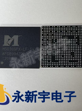 MSD309PX-LF-Z1 MSD309PX-LF-SW MSD309 BGA液晶芯片