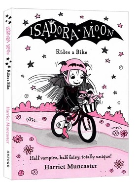 牛津精品阅读伊莎多拉月亮骑自行车英文原版 Isadora Moon Rides a Bike 进口儿童故事书章节小说 Oxford系列 牛津阅读