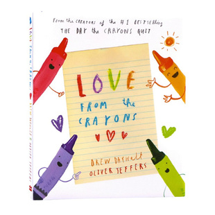来自蜡笔 Love 爱情人节 Crayons from 英文原版 the 名家Oliver 奥利弗杰弗斯儿童情绪图书 Jeffers 绘本小蜡笔大罢工系列