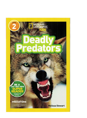 进口英文原版正版绘本National Geographic Kids Level2:Deadly Predators 致命的捕食者 国家地理分级阅读 少儿科普百科英语童书