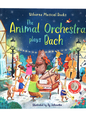 Usborne出品 动物管弦乐团巴赫协奏曲触摸发声书 Animal Orchestra Plays Bach 英文原版绘本 按键发声书 动物童话故事音乐洞洞书