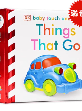 DK宝宝触摸书 交通工具Baby Touch and Feel Things That Go 进口英文原版  儿童英语学习认知 纸板书 幼儿英语启蒙 亲子绘本
