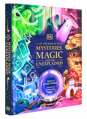 DK精品 神秘 魔法和未解之谜之书  英文原版 The Book of Mysteries Magic  and the Unexplained DK图解百科 全彩精装