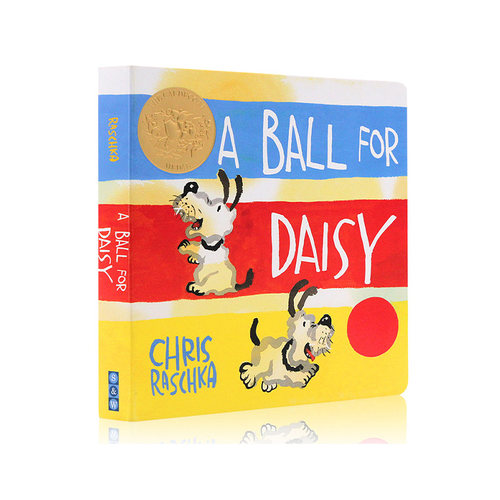 进口英文原版正版绘本 2012年凯迪克金奖 黛西的球 A Ball for Daisy Board Book 纸板书 美国进口