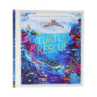 Life 绘本 Rescue 海龟救援 Adventure Sea 儿童图画故事书 Our Turtle Save Le精美插画 环保主题爱护环境Xuan Wild 英文原版
