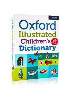 进口英文原版正版牛津图解儿童字典2018版 Oxford Illustrated Children's Dictionary 词典 英语学习工具书 初级插图字典家庭词典