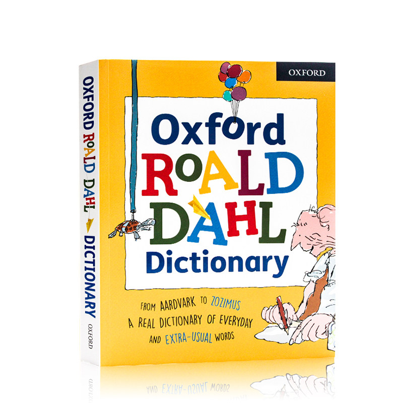 牛津罗尔德达尔儿童图解字典Oxford Roald Dahl Dictionary 全彩印刷 英文原版工具书 故事作品词典 8-12岁怎么看?