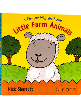 英文原版绘本Little Farm Animals:A Finger Wiggle Book 农场动物宝宝洞洞游戏书名家Nick Sharratt幼儿启蒙认知撕不烂纸板玩具书