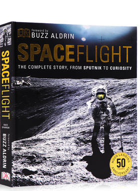 进口英文原版正版 DK百科 太空遨游从人造卫星到好奇号的完整故事 Spaceflight The Complete Story from Sputnik to Curiosity