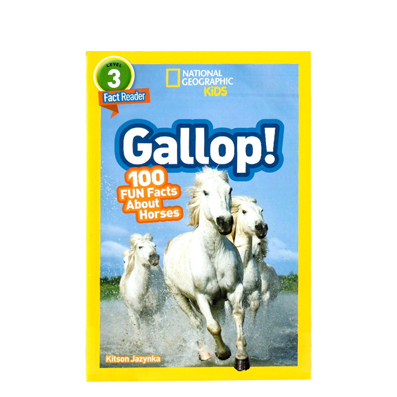 英文原版绘本National Geographic Readers level 3 Gallop!  美国国家地理分级阅读读物全彩版儿童百科书 关于马的100件有趣事实
