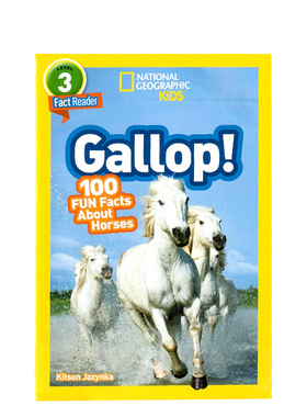 英文原版绘本National Geographic Readers level 3 Gallop!  美国国家地理分级阅读读物全彩版儿童百科书 关于马的100件有趣事实