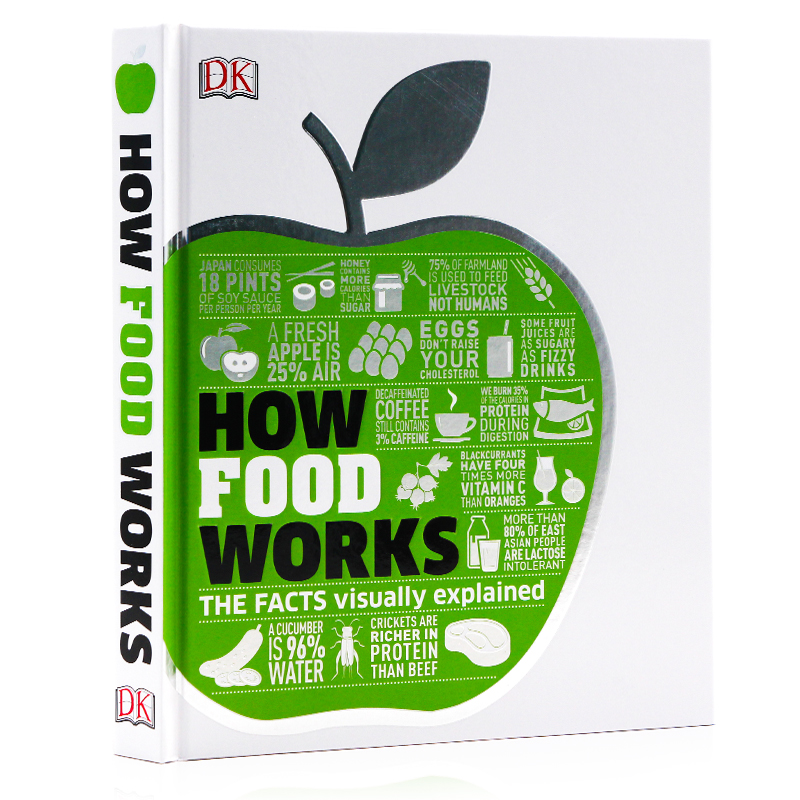 现货DK视觉图解百科食物是如何运作的可视化图解案例How Food Works The Facts Visually Explained英文原版科普读物精美插图 精装 书籍/杂志/报纸 科普读物/自然科学/技术类原版书 原图主图