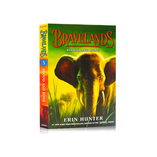 进口英文原版正版勇敢之地3：血与骨 Bravelands #3: Blood and Bone动物冒险奇幻章节小说 Erin Hunter艾琳亨特