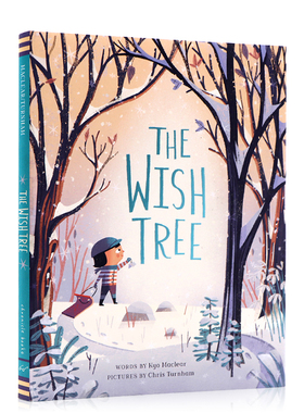 The Wish Tree许愿树 0-3岁幼儿睡前冒险童话故事绘本 进口英文原版绘本 精装全彩大开本图画书 Chris Turnham插画Kyo Maclear作品