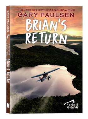 手斧男孩4 寻找鹿精灵 英文原版小说 Brian's Return 盖瑞伯森 Hatchet 全英文版 Gary Paulsen 进口原版英语书籍 纽伯瑞获奖作者