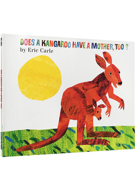 进口英文原版正版 Does a Kangaroo Have a Mother Too? 袋鼠也有妈妈吗？儿童早教读物廖彩杏推荐书单 卡尔爷爷Eric Carle