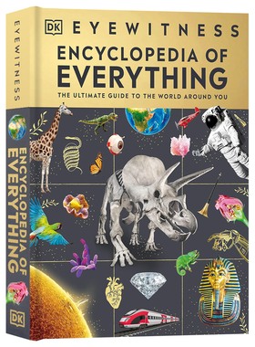 DK出品万物百科全书 Encyclopedia of Everything 英文原版中小学生英语课外兴趣阅读全彩精装图解进口英语科普百科全书精装大开版