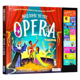 the 绘本 欢迎来到歌剧院 经典 发声音乐书按键发声 预售 歌剧世界 Opera Welcome 魔笛 莫扎特 英文原版 音乐流派 探索迷人