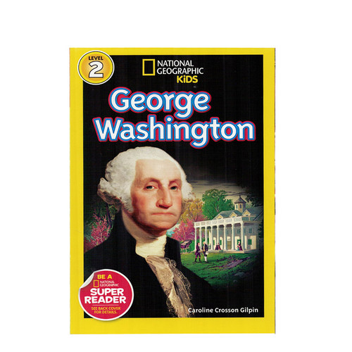 进口英文原版正版绘本National Geographic Kids Level2:George Washington 国家地理分级阅读 少儿科普百科英语童书