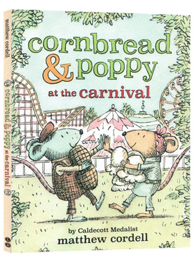 面包鼠与波波鼠2 参加嘉年华英文原版绘本 Cornbread and Poppy at the Carnival ​凯迪克奖作者Matthew Cordell儿童插画故事书籍