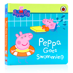 Peppa Goes 英语启蒙认知亲子互动睡前图画故事书精装 进口英文原版 纸板 Pig 绘本小猪佩奇去游泳 粉红猪小妹Peppa 预售 Swimming