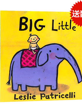 进口英文原版正版 Big Little  大与小 leslie patricelli 小毛孩系列 一根毛 幼儿行为习惯培养绘本