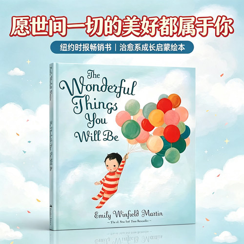 英文原版正版 愿世间一切的美好都属于你 The Wonderful Things You Will Be 精装大开绘本 纽约时报畅销书 儿童睡前启蒙绘本