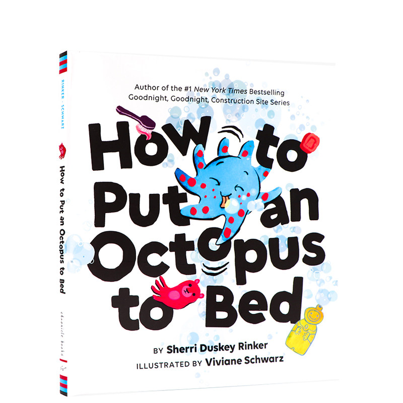 进口英文原版正版 如何让章鱼睡觉How to Put an Octopus to Bed亲子共读睡前读物 趣味哄睡故事书 精装大开 晚安建筑工地同作者