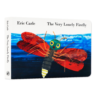 Lonely 廖彩杏书单儿童早教启蒙认知纸板书 英文原版 Carle 艾瑞卡尔爷爷Eric Firefly Very The 绘本 萤火虫 好孤独