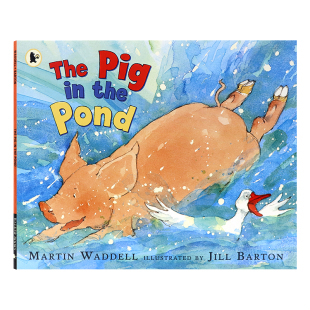 Walker The the 池塘里 英文原版 儿童幽默诙谐趣味图画故事书 books出版 大开 Pig 全彩平装 绘本 Waddell Martin Pond 猪