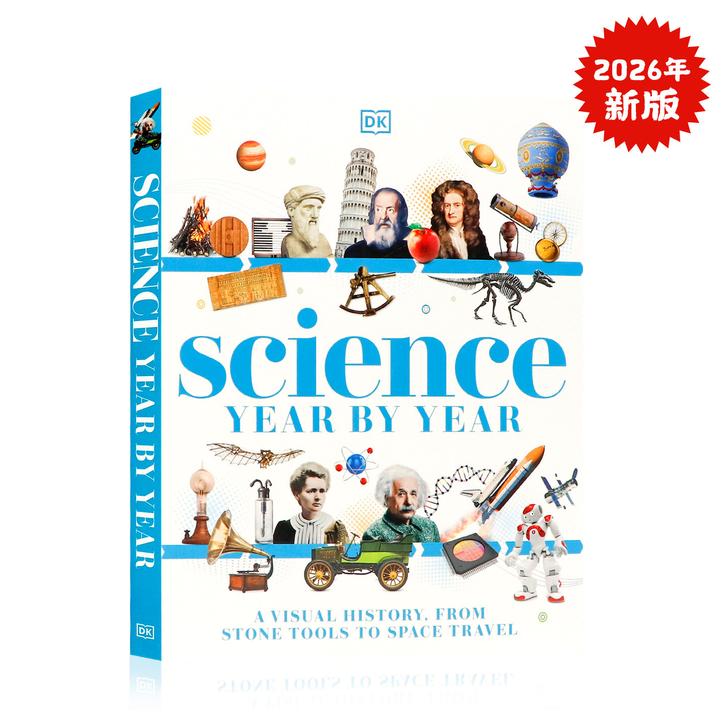DK 新版 科学历史百科 英文原版  Dk Science Year by Year A Visual History 科学编年史发展时间表英语彩色图解图文精装进口书