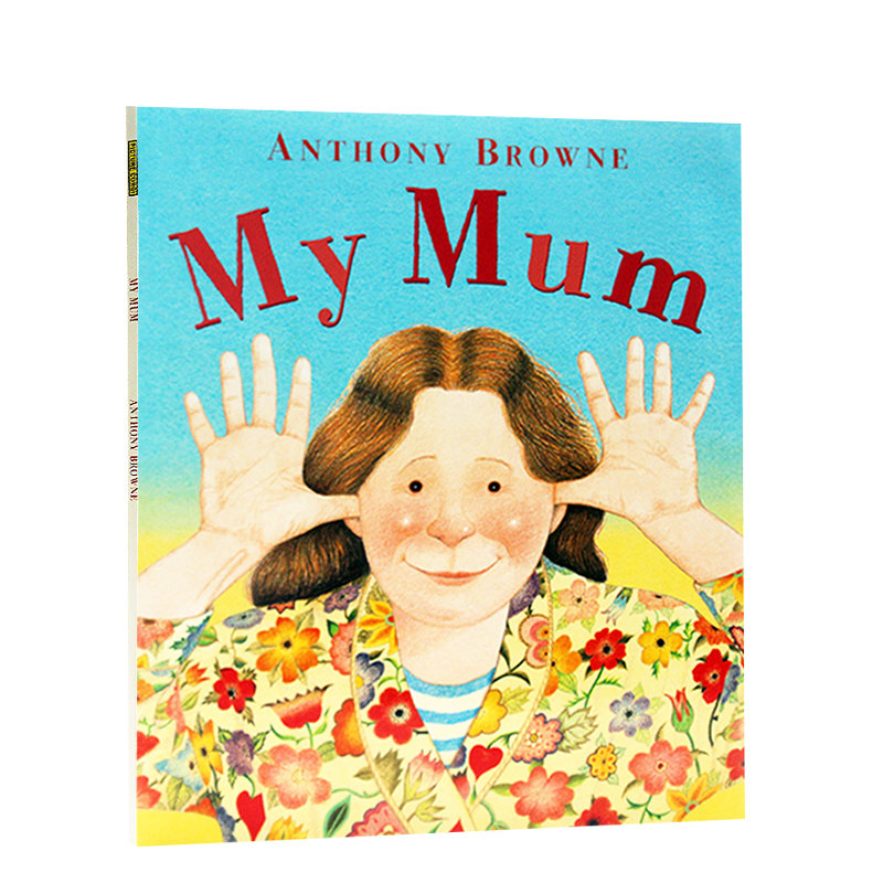 进口英文原版正版 my mum 我妈妈 名家anthony browne 平装大开