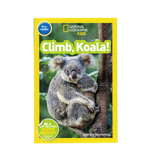 Geographic National 正版 国家地理分级阅读初阶 Readers pre Climb 进口英文原版 Koala 低幼儿童英语启蒙绘本 绘本 Kids