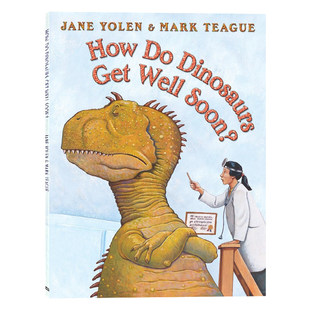 平装 家有恐龙系列 How Get Well Dinosaurs 绘本 大开 家有恐龙习惯养成图画书 Soon? 英文原版