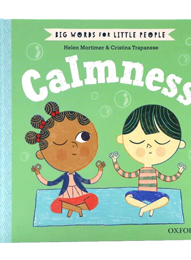 牛津精品绘本 英文原版 Big Words for Little People Calmness 给小小人讲质朴道理平静 性格习惯情商培养绘本儿童治愈图画书精装