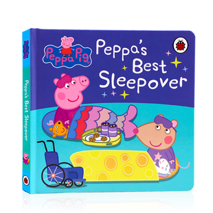 Sleepover 英文原版 纸板书 过夜派对Peppa’s 儿童英语启蒙认知亲子互动故事书 Pig精装 Best 粉红猪小妹Peppa 小猪佩奇 绘本