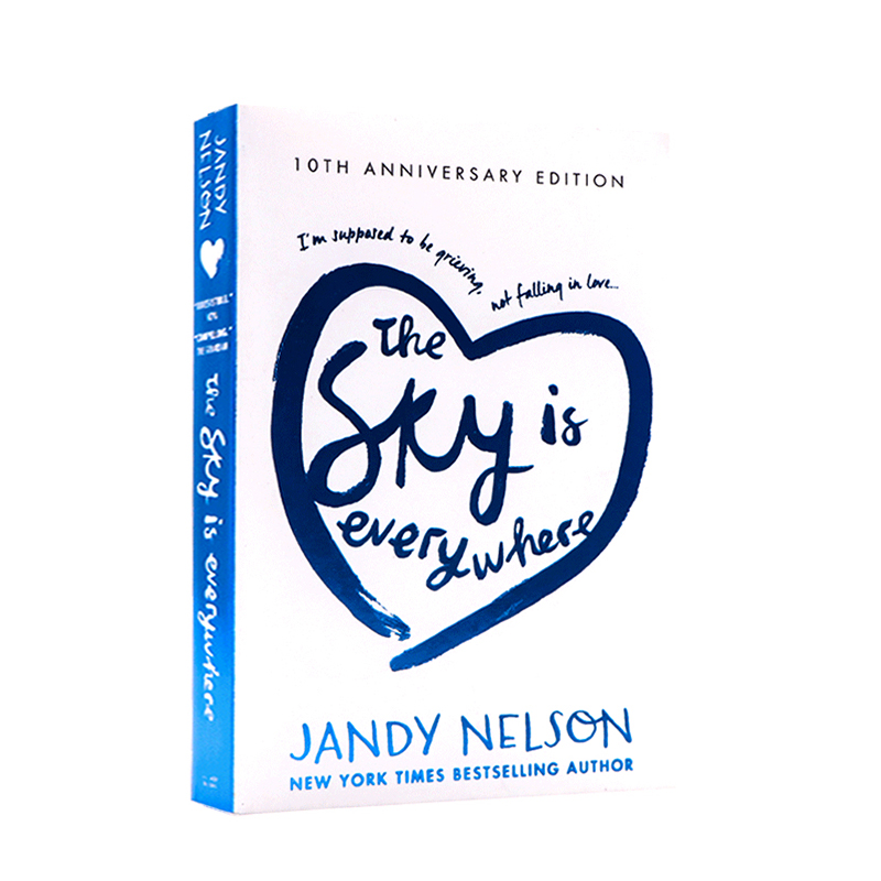 天空无处不在 英文原版小说 The Sky Is Everywhere  青春文学小说电影原著 扬迪·纳尔逊 Jandy Nelson 美国畅销书籍进口图书正版