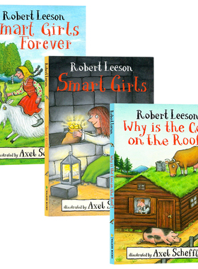 儿童文学故事小说3册 英文原版 Robert Leeson Why Is the Cow on the Roof /Smart Girls/Smart Girls Forever平装Axel Scheffler