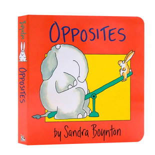 反义词 进口英文原版绘本 Opposites  纸板书 0- 3岁儿童认知启蒙绘本 拟声词学习 幼儿英文学习图画书 名家Sandra Boynton