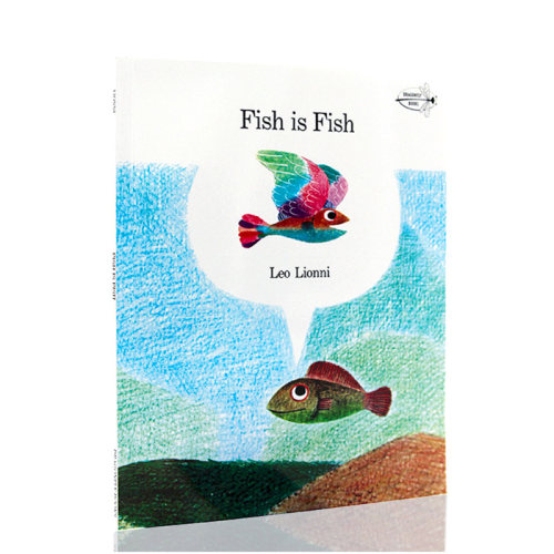 鱼就是鱼 Fish Is Fish 进口英文原版绘本 四度凯迪克奖 Leo Lionni 李欧里奥尼 儿童英语启蒙 认知图画书 吴敏兰书单