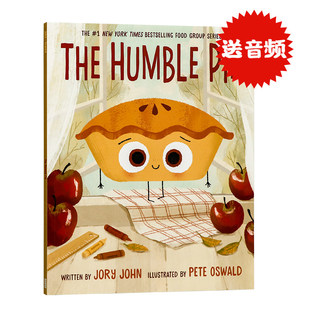 谦虚的馅饼英文原版绘本 The humble pie 坏种子系列良好行为习惯养成性格培养亲子读物儿童英语启蒙趣味故事图画书Jory John