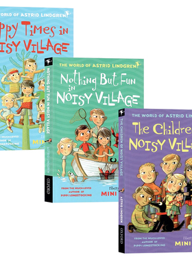 牛津精品章节书 Noisy Village 喧闹村的幸福时光系列3册 英文原版 the world of Astrid Lindgren 长袜子皮皮同作者