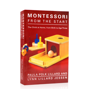 the 育儿书籍正版 Paula Montessori from Polk 蒙台梭利早教 Start 英文版 进口英文原版 幼儿童家庭教育实用指南0 Lillard 3岁