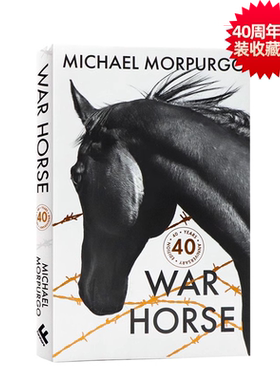 战马40周年版 War Horse 40 Anniversary Edition 英文原版小说 儿童青少年文学书籍 一个男孩与一匹马的传奇友谊 精美插图珍藏版