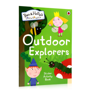 Explorers Ben Kingdom Ladybird出品 本和霍莉 进口英文原版 Holly’s 户外探险家贴纸活动书 and 绘本 Little 小王国 Outdoor