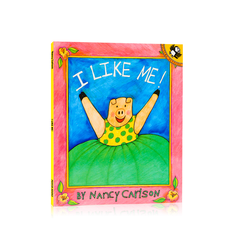 我喜欢自己 I like me! 进口英文原版正版绘本自我认知绘本和自己做朋友 照顾自己 名家Nancy Carlson 幼儿启蒙认知读物