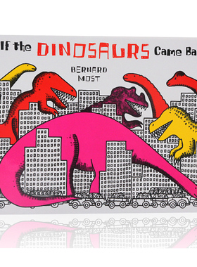 进口英文原版正版 如果恐龙重现 If the Dinosaurs Came Back 平装 廖彩杏书单 Bernard Most