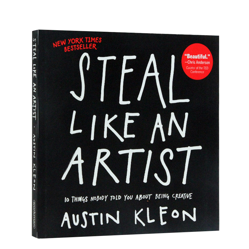 进口英文原版正版 Steal Like an Artist 偷师学艺10个你一定要知道的创意秘籍 Austin Kleon
